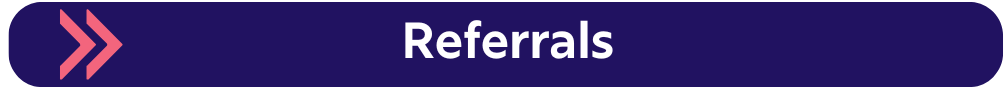 Referrals