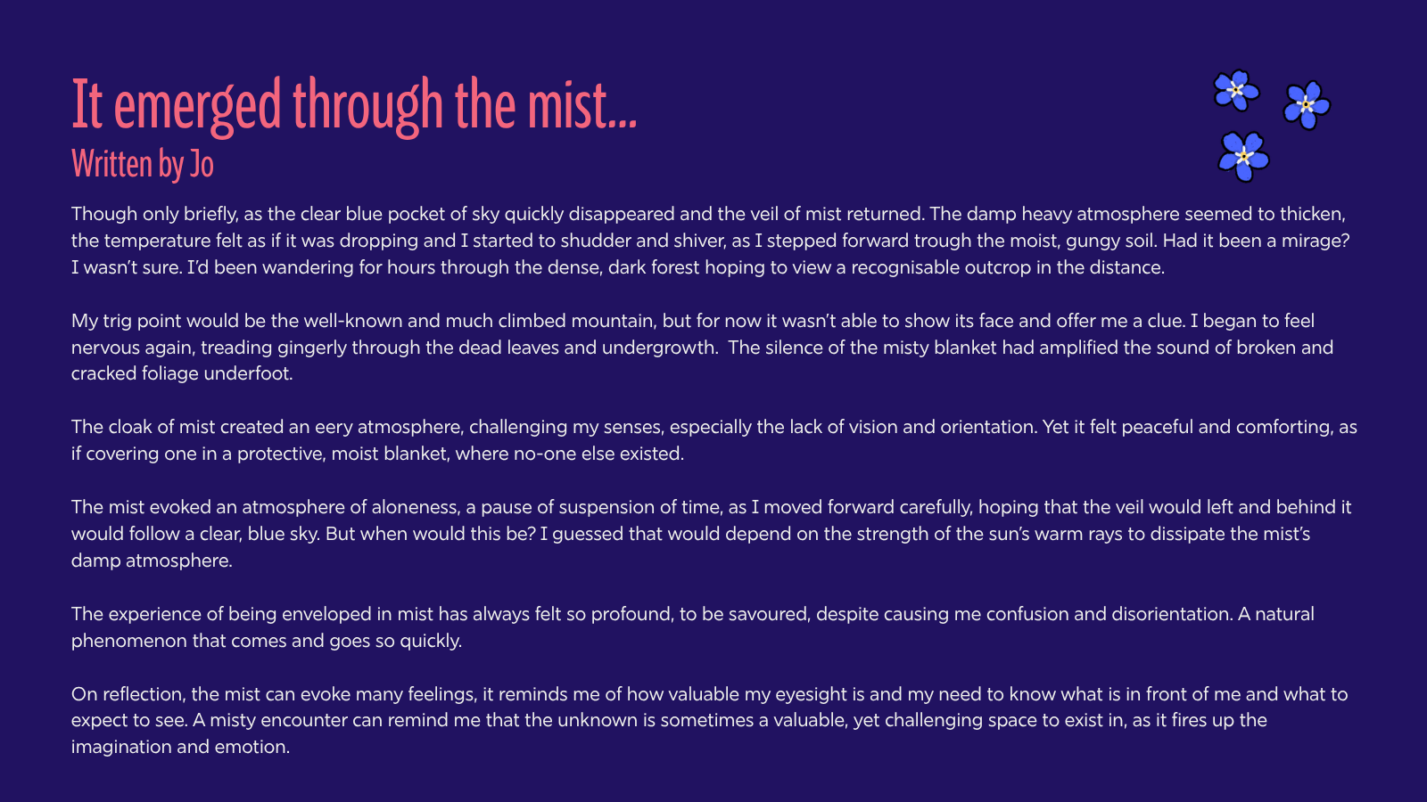 "It Emerged Through the Mist"